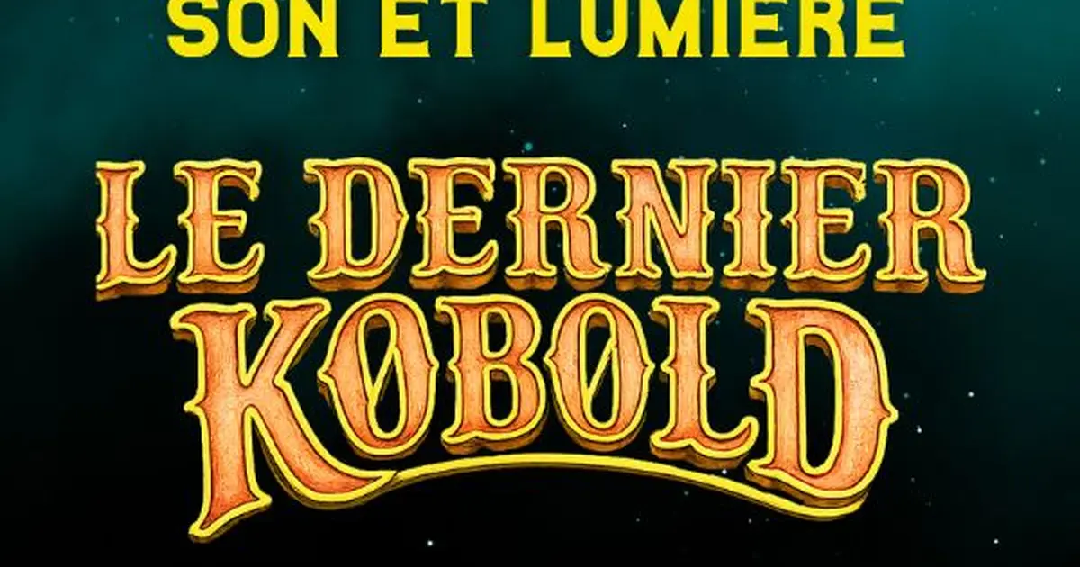 Le Dernier Kobold - Grand spectacle son et lumière à Osthouse