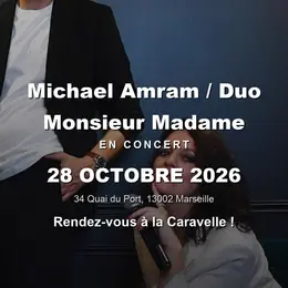Michael Amram / Duo Monsieur Madame en concert à La Caravelle