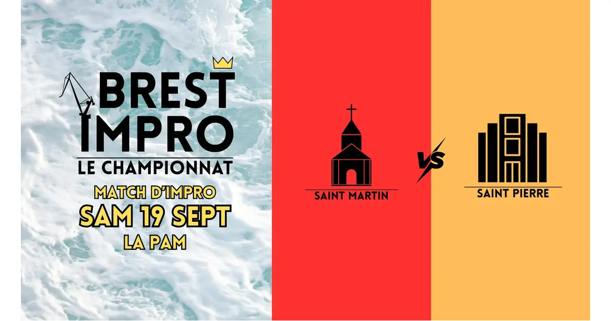 Brest Impro : Saint martin VS Saint Pierre