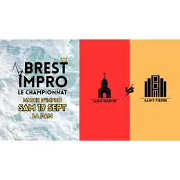 Brest Impro : Saint martin VS Saint Pierre