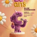 Les 20 ans de Slam Connexion