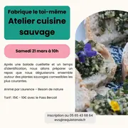 Fabrique le toi-même : Atelier Cuisine sauvage – lieu à définir
