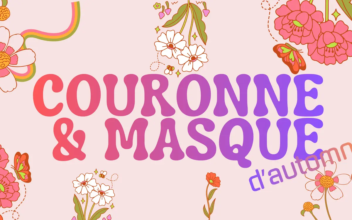 Fabrique ton masque ou ta couronne d'automne !