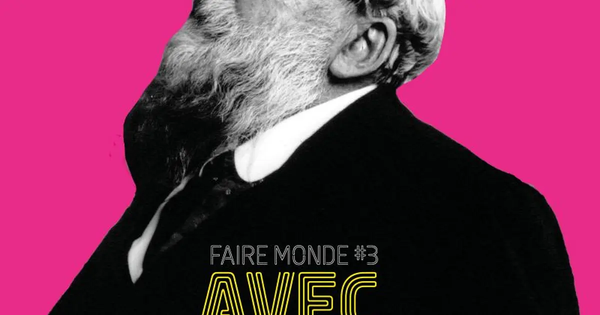 FAIRE MONDE#3 avec Rodin