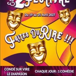 Faites du rire !!! Festival de théâtre
