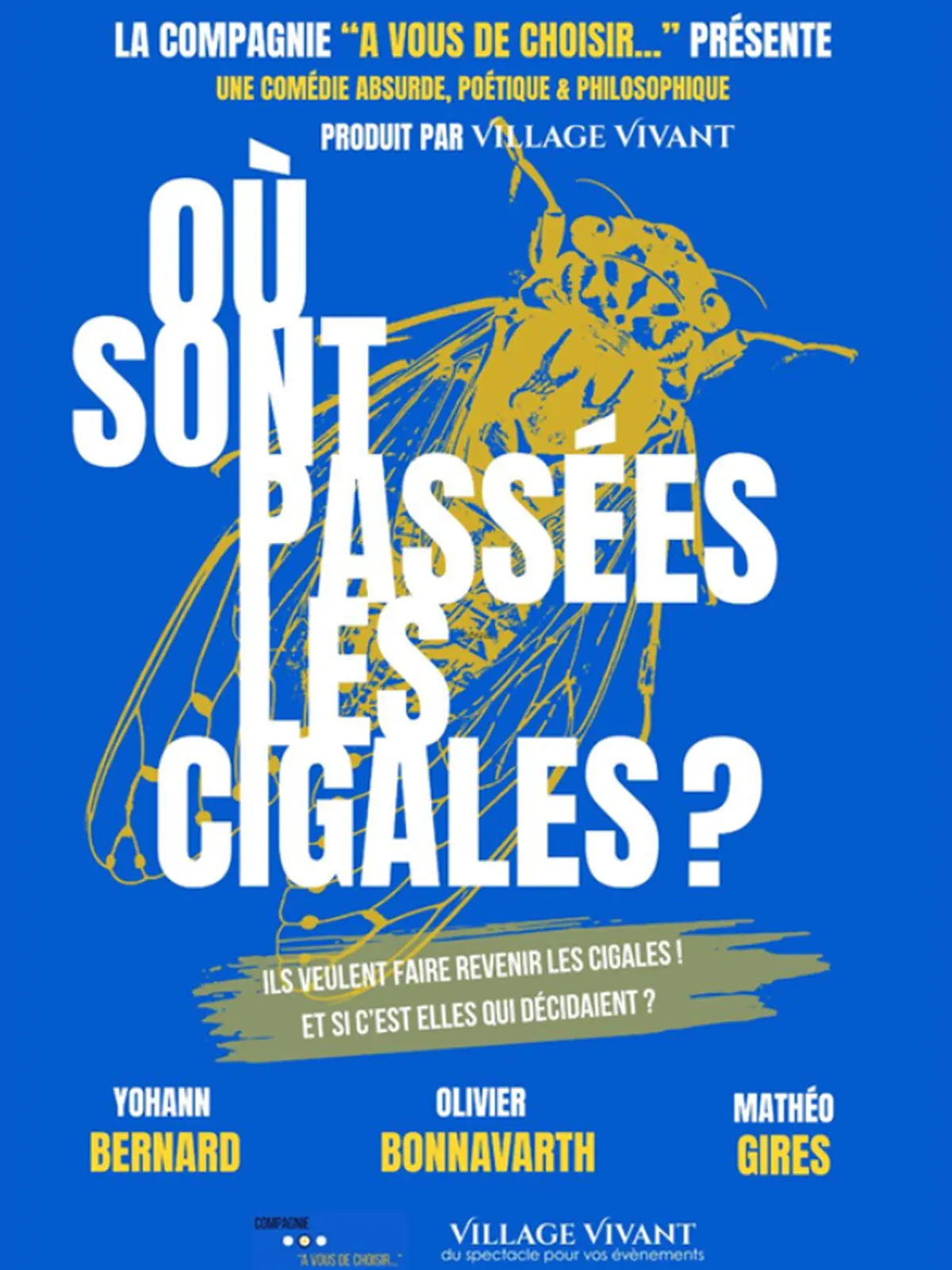 Faites du rire !!! Festival de théâtre - Où sont passées les cigales ?