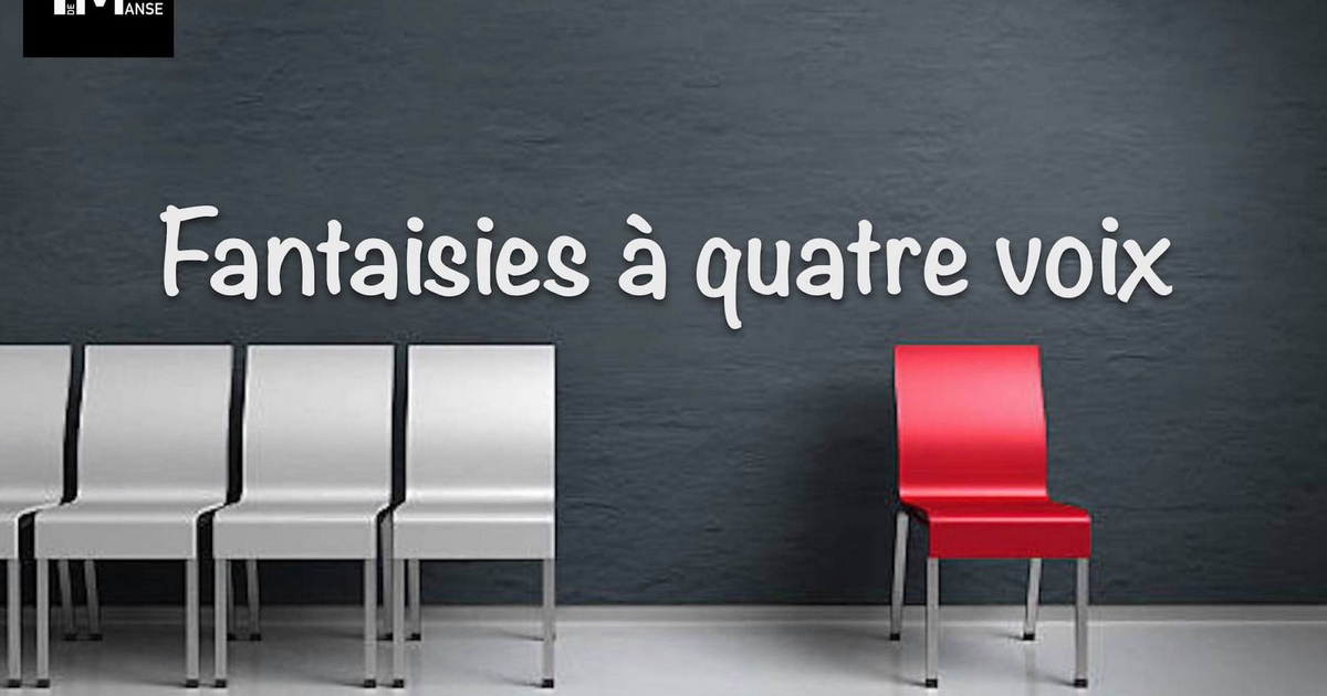 Fantaisies à quatre voix