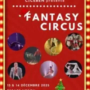 Fantasy Circus – Cirque de Noël du CICEBEN à Niort