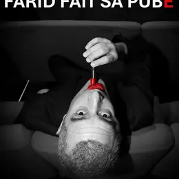 Farid fait sa pube