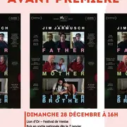 Father Mother Sister Brother (Avant-première)
