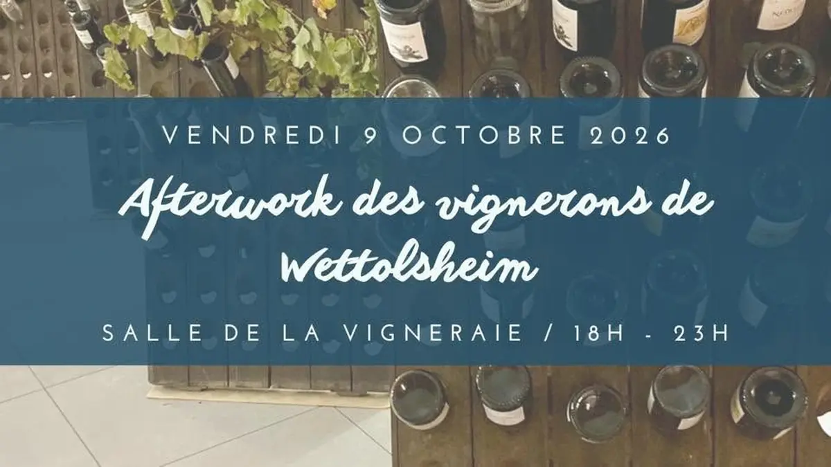 L'Afterwork des Vignerons de Wettolsheim