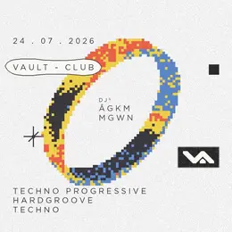 VAULT - Techno Progressive — Techno — Hardgroove - Floor 2 only