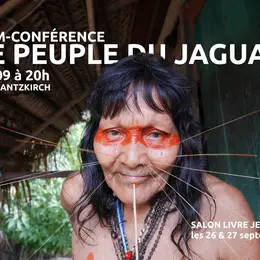 Film-conférence Le Peuple du Jaguar de Francis Salvador