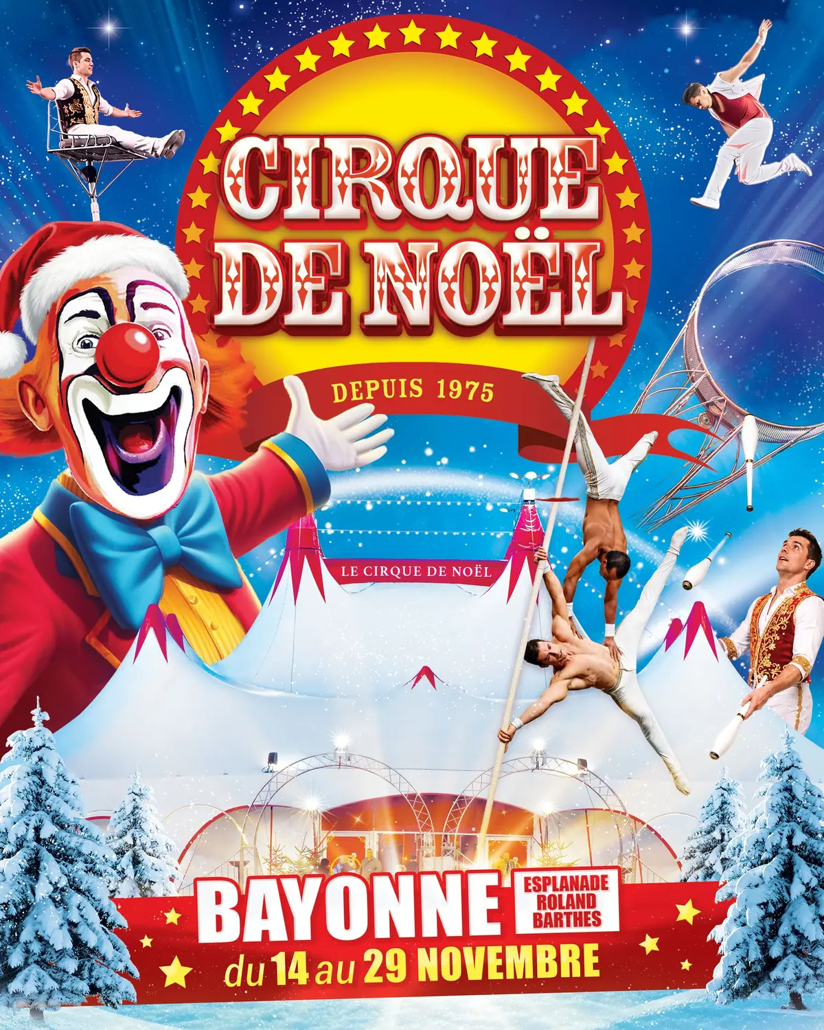 Le Cirque de Noël 2026 – 51e Édition à Bayonne