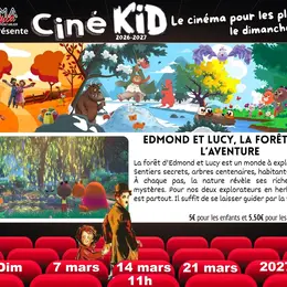Ciné Kid - Edmond et Lucy, la foret c'est l'aventure