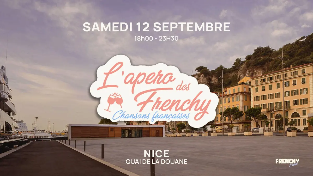 L'apéro des Frenchy — Quai de la Douane, Nice