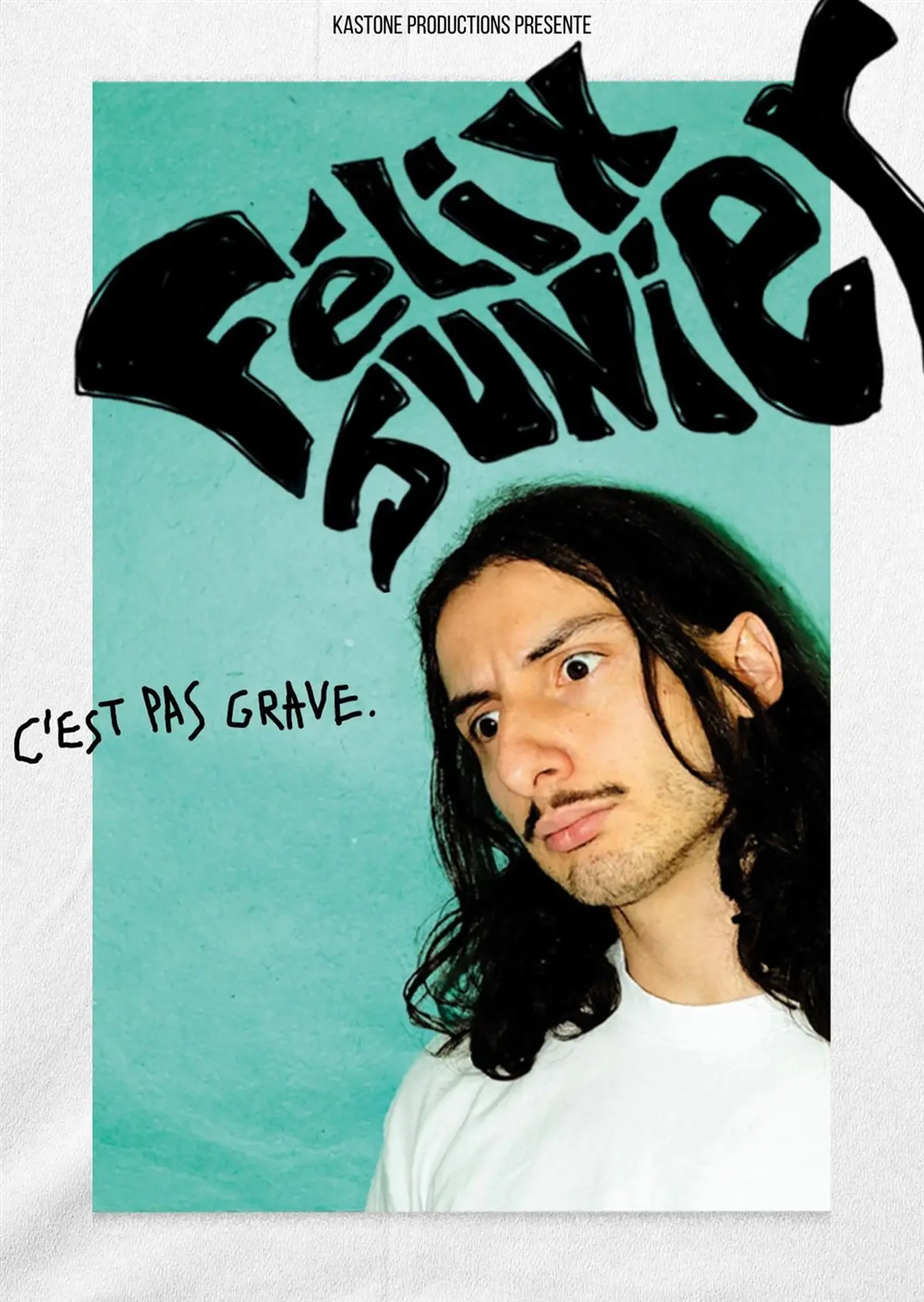 Felix Junier dans C'est pas grave
