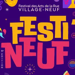 Festi'Neuf 2026 : le programme du festival des arts de la rue à Village-Neuf