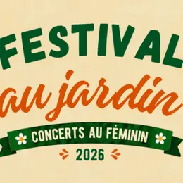 Festival au Jardin 2026