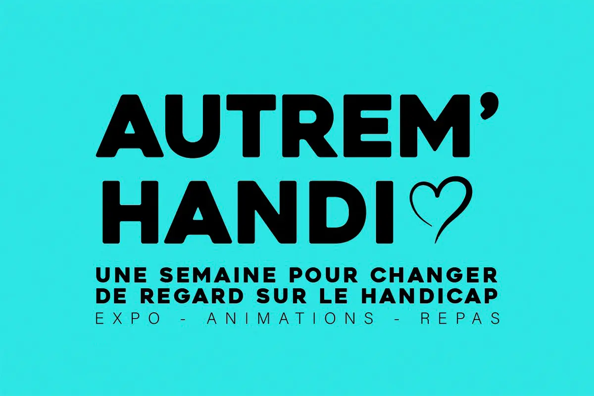 Festival Autrem’Handi : une semaine pour changer le regard sur le handicap