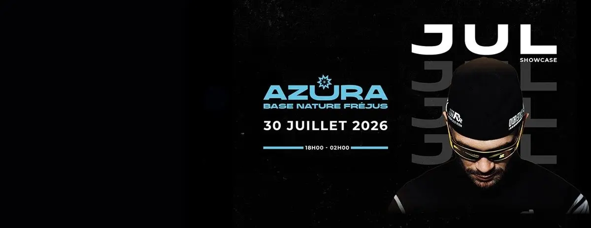 Festival Azura 2026 : Showcase de JUL