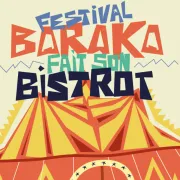 Festival - Baraka fait son bistrot - 2nde édition