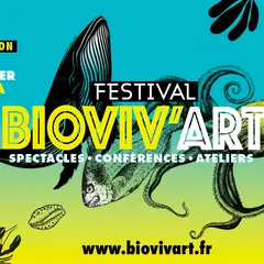 Festival Bioviv'Art « Mers Et Océan : Essentiels Et Fragiles »