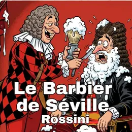 Festival D'Opéra Du Grand Sud - Le Barbier De Séville De Rossini