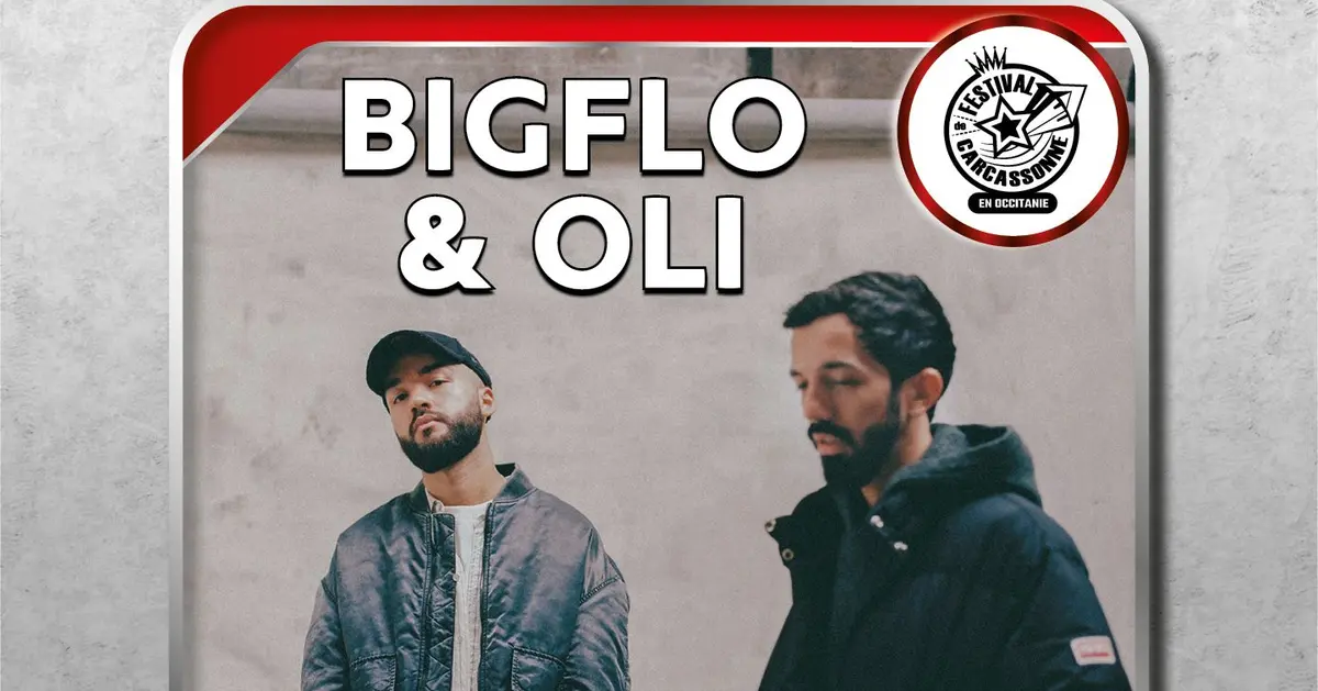 Festival de Carcassonne 2026 : Bigflo & Oli