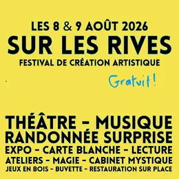Festival de création artistique - Sur les rives