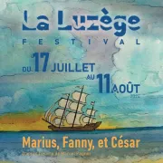 Festival de la Luzège : Marius, Fanny et César