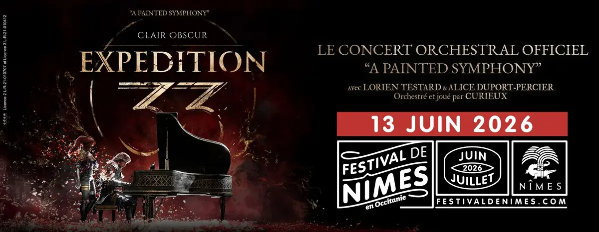 Festival de N&icirc;mes 2026 : Clair Obscur Expedition 33 A Painted Symphony