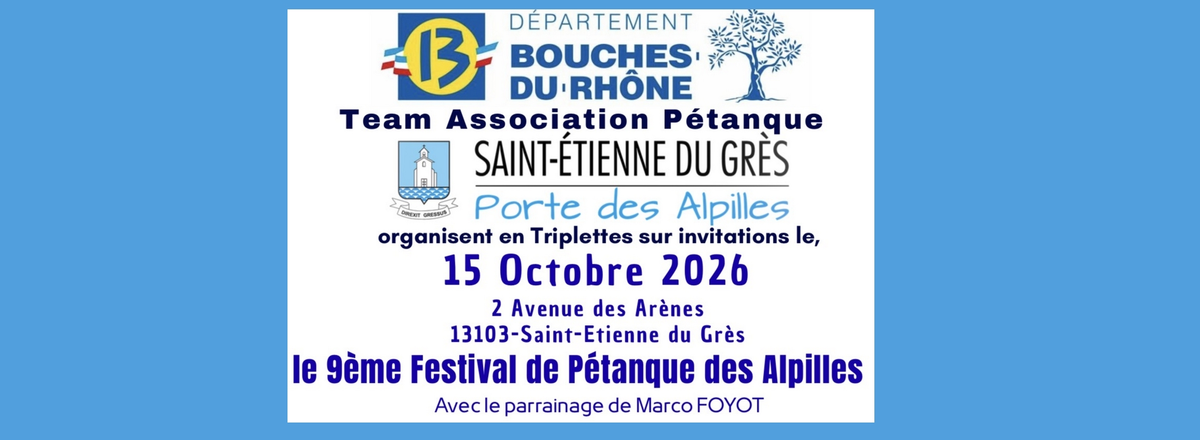 Festival de Pétanque des Alpilles à Saint Étienne du Grès