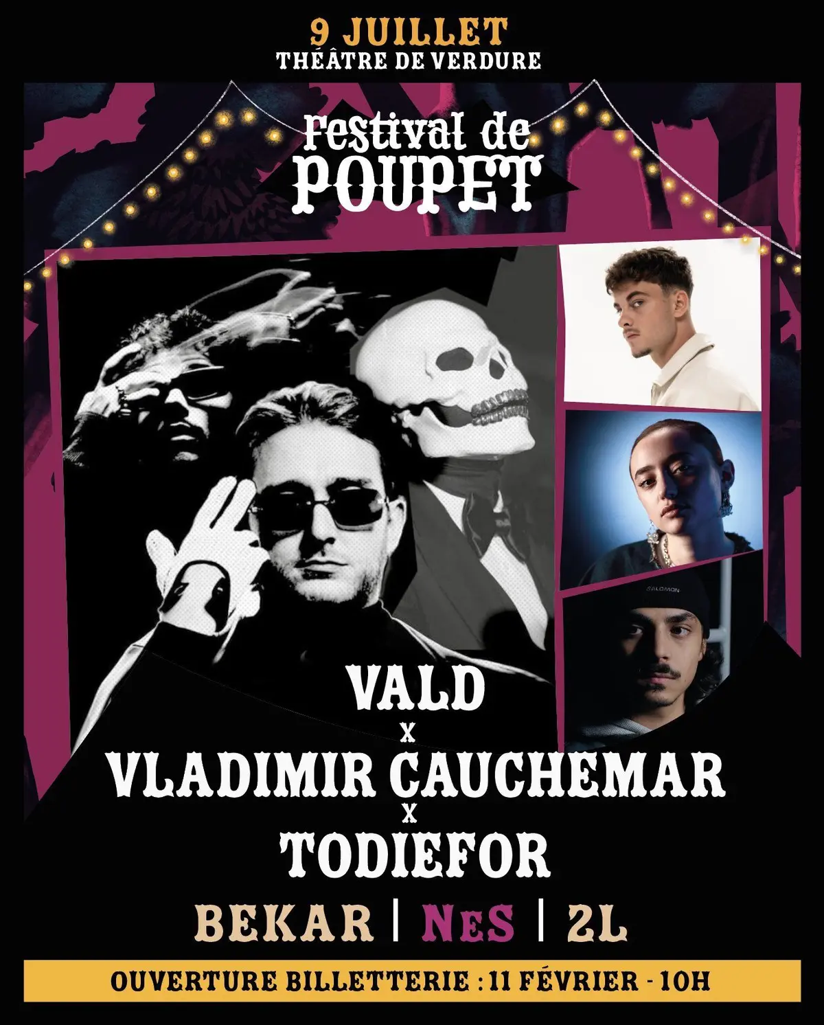 Festival de Poupet 2026 : Vald x Vladimir Cauchemar x Todiefor + Bekar + Nes + 2L