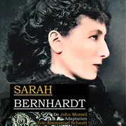 Festival Deuxième Acte : Sarah Bernhard, la divine