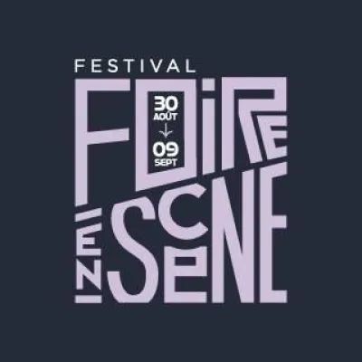 La billetterie pour le Festival Foire en Scène est ouverte