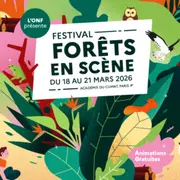 FESTIVAL FORÊTS EN SCÈNE – En famille !