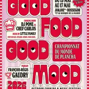 Festival Good Food Good Mood à Hossegor : cuisine, plancha et convivialité