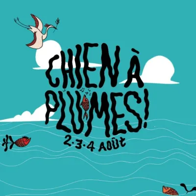 Festival Le Chien à Plumes 2024