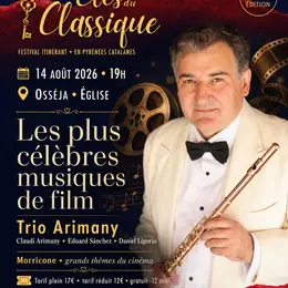 Festival Les Cles Du Classique - Les Plus Célèbres Musiques De Film: Trio Armany