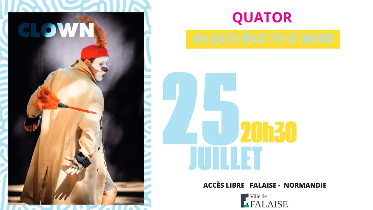 Festival les Faltaisies : Quator | 126 kilos & Cie Toi d'abord