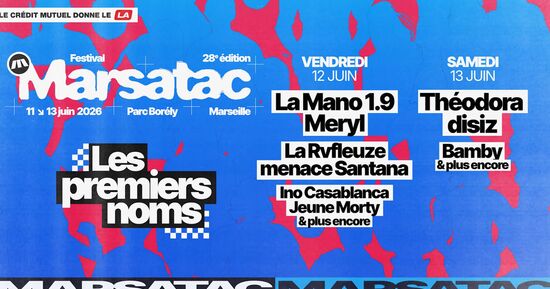 Festival Marsatac 2026 &agrave; Marseille