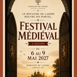 Festival Médieval Domaine de Lahire 3ème Edition
