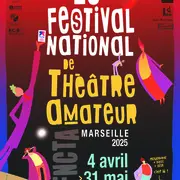 Festival national de théâtre amateur - Marseille 2026