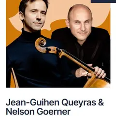 Festival Pablo Casals: Jean-Guihen Queyras & Nelson Goerner