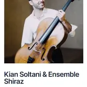 Festival Pablo Casals: Kian Soltani Shiraz Ensemble