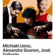 Festival Pablo Casals: Michiaki Ueno, Alexandra Soumm, José Gallardo