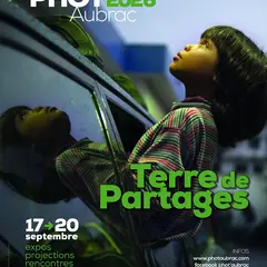 Festival Phot'Aubrac / 24ème édition Terre De Partages