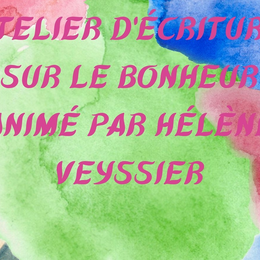 Festival Quartier du Livre : Atelier d'écriture animé par Hélène Veyssier
