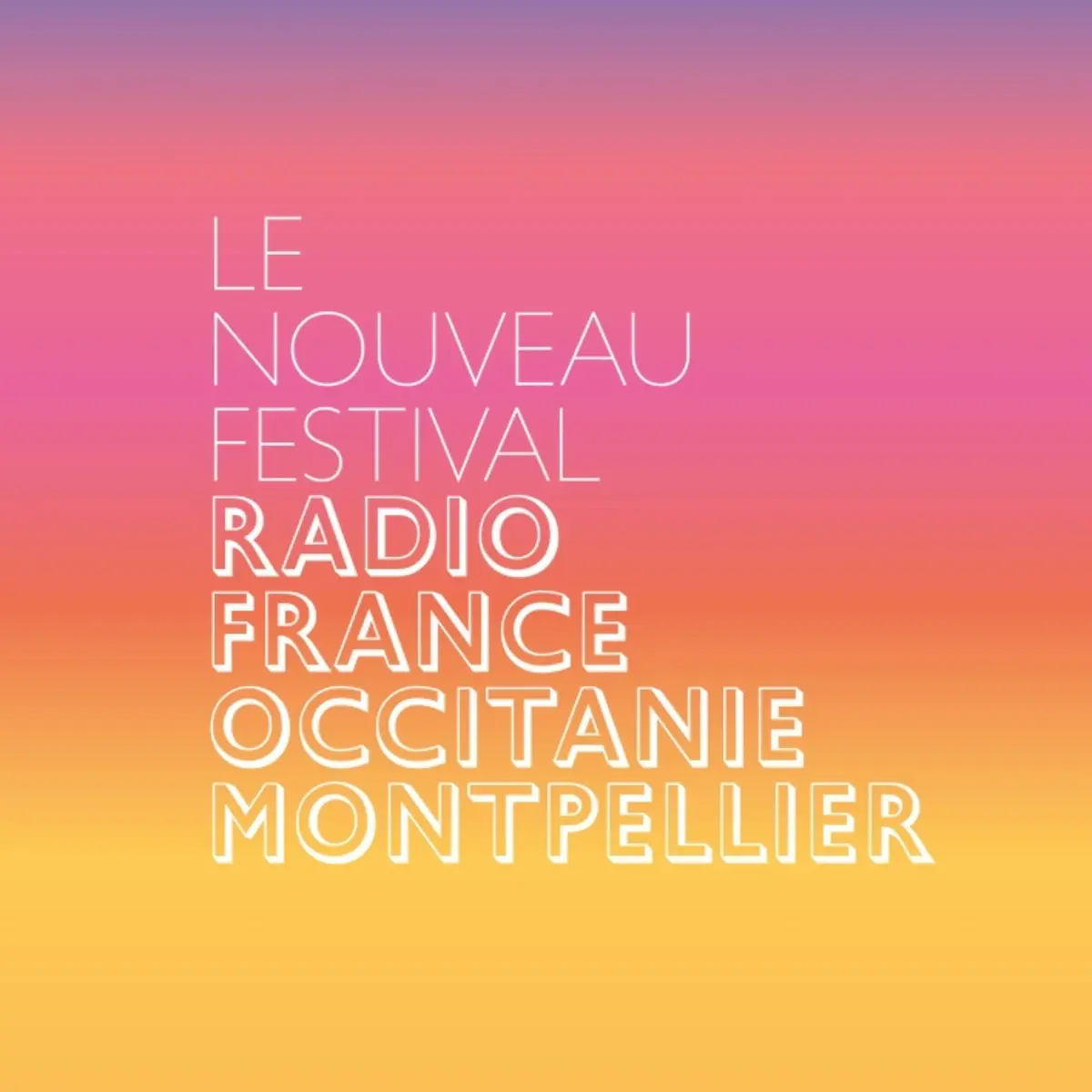 Festival Radio France Occitanie Montpellier
